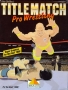 Atari  7800&nbsp; - &nbsp;Title Match Pro Wrestling (1989) (Absolute) _!_